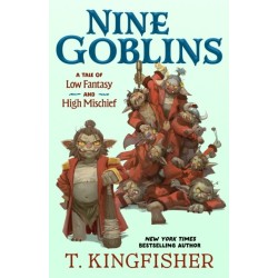 Nine Goblins: A Tale of Low Fantasy and High Mischief