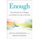 Enough: Your Health, Your Weight, and What It's Like To Be Free