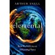 Elemental: How We Will Live on a Warming Planet: The first comprehensive account of the geopolitics of climate change