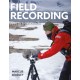 Field Recording: A Practical Guide