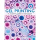 Gel Printing: A Creative Guide to Techniques