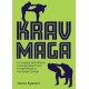 Krav Maga: A Complete Self-Defence Training System from Fundamentals to Functional Combat