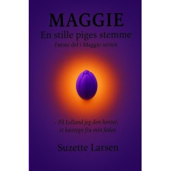 Maggie - En stille piges stemme: Første del i Maggie-serien