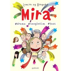 Mira 10 -  -drama -snegleslim -fest