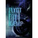 Flygt – Frys – Kæmp