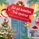 Jul på hotellet Två systrar
