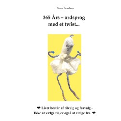 365  Års - ordsprog  med et twist...