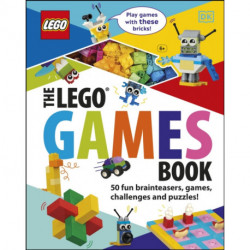 The LEGO Games Book: 50 fun brainteasers, games, challenges, and puzzles!