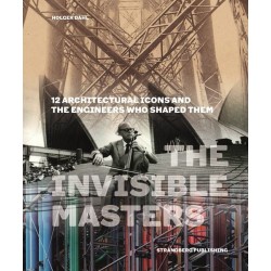 The Invisible Masters: 12 Architectural Icons and the Engineers Who Shaped Them