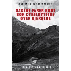 Dagene farer bort som cykelryttere over bjergene