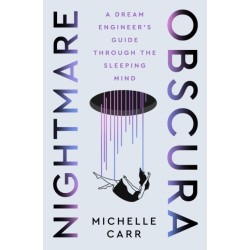 Nightmare Obscura: A Dream Engineer's Guide Through the Sleeping Mind
