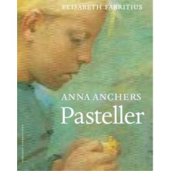 Anna Ancher: The Pastels