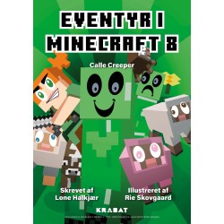 Eventyr i Minecraft 8: Calle Creeper