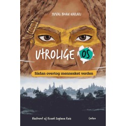 Utrolige os: Sådan overtog mennesket verden