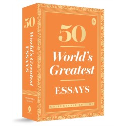 50 World's Greatest Essays: Collectable Edition