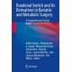 Duodenal Switch and Its Derivatives in Bariatric and Metabolic Surgery: A Comprehensive Clinical Guide