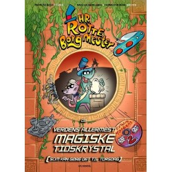 Hr. Rotteborgmester og verdens allermest magiske tidskrystal (som kan gøre det til torsdag)