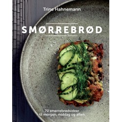 Smørrebrød: 70 ideer til morgen, middag og aften