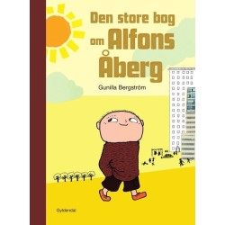 Den store bog om Alfons Åberg: Fem skønne historier