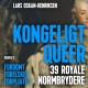 Kongeligt queer: Fordømt, forelsket, forpligtet
