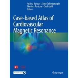 Case-based Atlas of Cardiovascular Magnetic Resonance