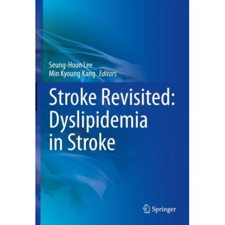 Stroke Revisited: Dyslipidemia in Stroke