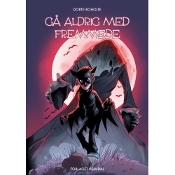 Gå aldrig med fremmede