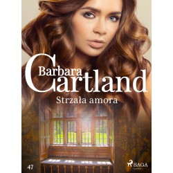 Strzała amora – Ponadczasowe historie miłosne Barbary Cartland