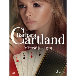 Miłość jest grą – Ponadczasowe historie miłosne Barbary Cartland