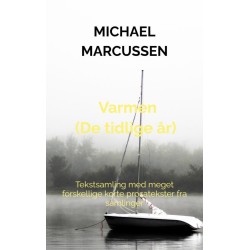 Varmen  (De tidlige år)