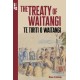 The Treaty of Waitangi: Te Tiriti o Waitangi