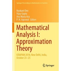 Mathematical Analysis I: Approximation Theory: ICRAPAM 2018, New Delhi, India, October 23–25