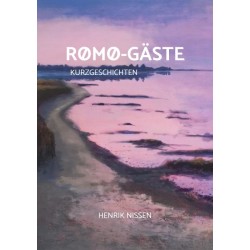 Rømø-Gäste: Kurzgeschichten