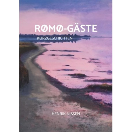 Rømø-Gäste: Kurzgeschichten