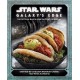 Star Wars: Galaxy's Edge Gift Set Edition: The Official Black Spire Outpost Cookbook