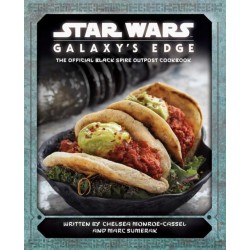 Star Wars: Galaxy's Edge Gift Set Edition: The Official Black Spire Outpost Cookbook