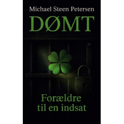Dømt - forældre til en indsat