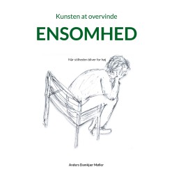 Kunsten at overvinde ensomhed: Når stilheden bliver for høj