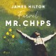 Farvel Mr. Chips