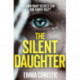 The Silent Daughter: Shortlisted for the Scottish Crime Book of the Year 2021
