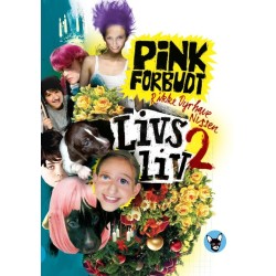 Livs liv: Pink forbudt