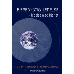 Bæredygtig ledelse: Ledelse med hjertet