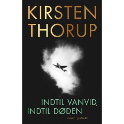 Indtil vanvid, indtil døden
