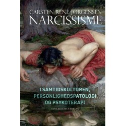 Narcissisme: I samtidskulturen, personlighedspatologi og psykoterapi