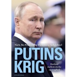 Putins krig: Rusland mellem styrke og svaghed