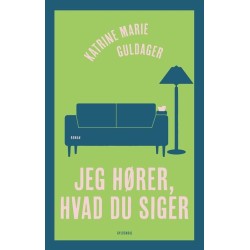 Jeg hører, hvad du siger