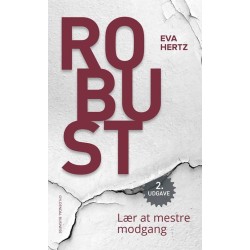 Robust: Lær at mestre modgang