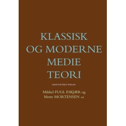 Klassisk og moderne medieteori