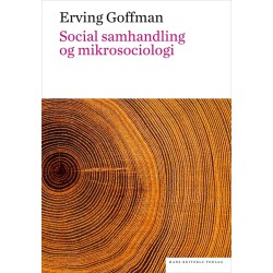 Social samhandling og mikrosociologi. En tekstsamling: En tekstsamling