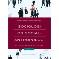 Sociologi og socialantropologi: mellem mennesker og samfund